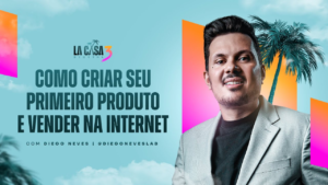 como criar seu primeiro produto